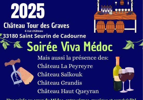 Soirée Viva Médoc au Château Tour des Graves –