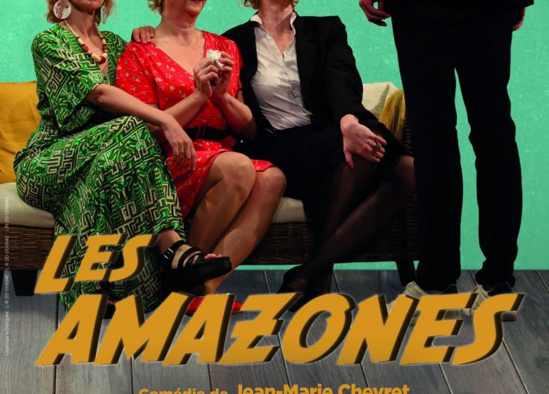 Théâtre :  « Les Amazones »
