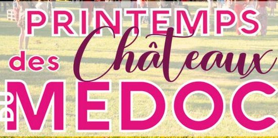 Printemps des châteaux du Médoc