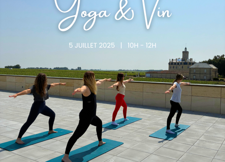 Atelier – Yoga & Vin au Château Larose-Trintaudon